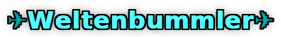 Weltenbummler